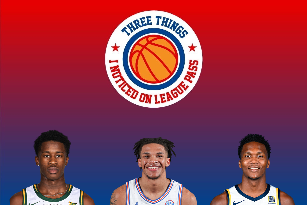 Three Things I Noticed on League Pass: Opening Statements