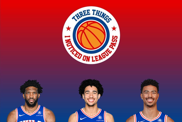 Three Things NBA Preview: Philadelphia 76ers